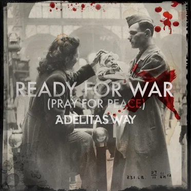 Ready for War (Pray for Peace)