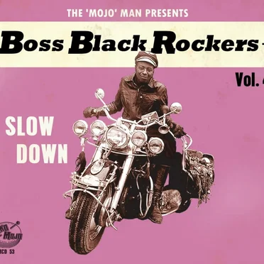 Boss Black Rockers Vol. 4: Slow Down by Various Artists - album cover