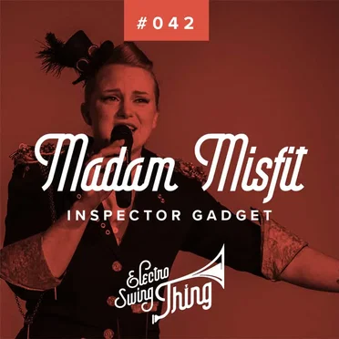 Inspector Gadget by Madam Misfit - album cover