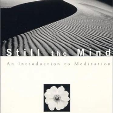 Still the Mind: An Introduction to Meditation by Alan Watts - album cover