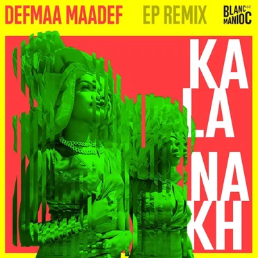Kalanakh EP Remix by Defmaa Maadef - album cover