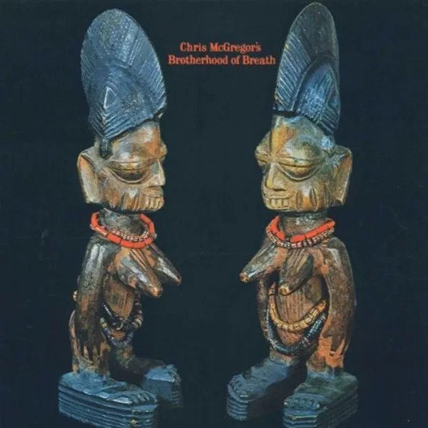 Chris McGregor’s Brotherhood of Breath