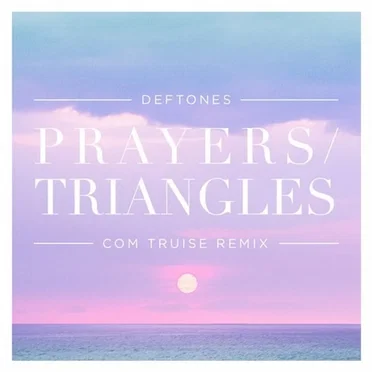 Prayers/Triangles