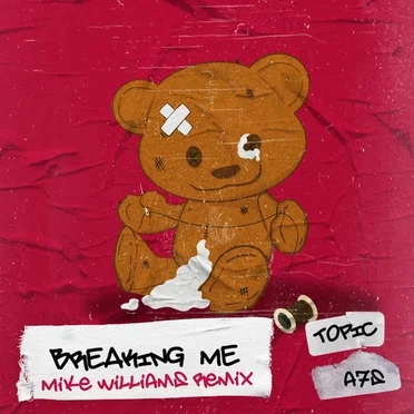 Breaking Me (Mike Williams remix)