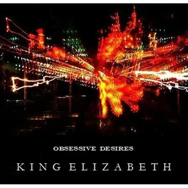 Obsessive Desires by King Elizabeth - album cover