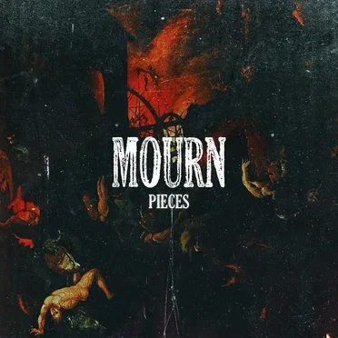 Pieces by Mourn - album cover