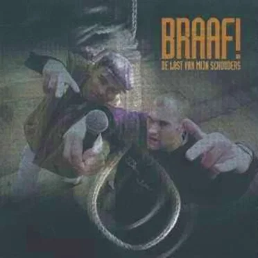 De last van mijn schouders by Braaf - album cover