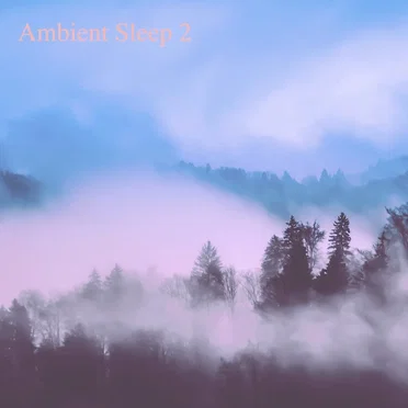 Ambient Sleep 2 by Atelier Pink Noise - album cover