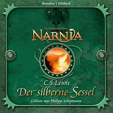Die Chroniken von Narnia: Der silberne Sessel by C. S. Lewis - album cover