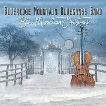 Blue Mountain Christmas by Blueridge Mountain Bluegrass Band - album cover