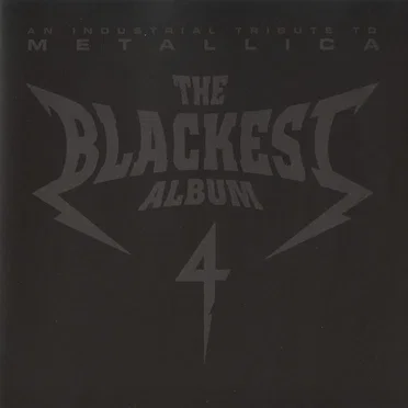 The Blackest Album 4: An Industrial Tribute to Metallica by Various Artists - album cover