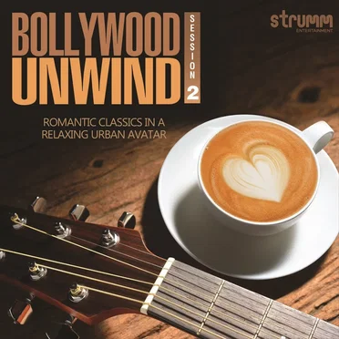 Bollywood Unwind 2 by Various Artists - album cover