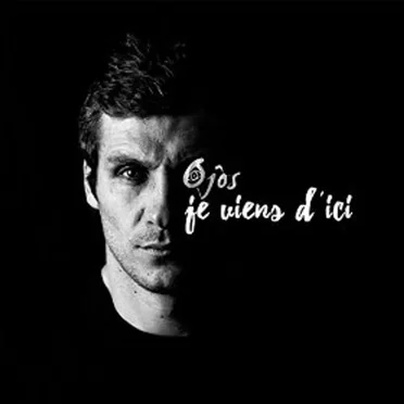 Je viens d’ici