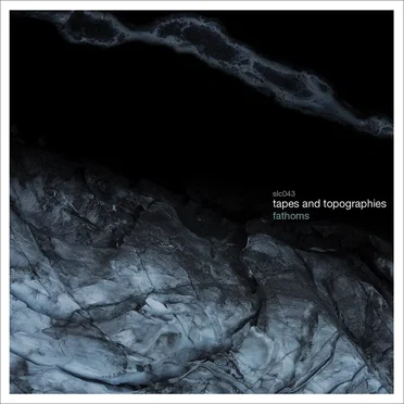 Fathoms by Tapes and Topographies - album cover