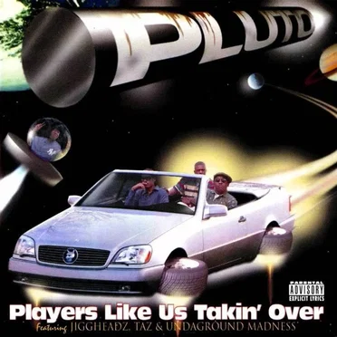 Players Like Us Takin' Over by Pluto - album cover