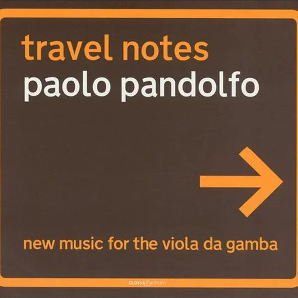 Travel Notes: New Music for the Viola da Gamba