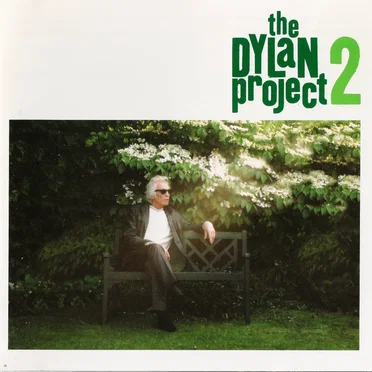 The Dylan Project 2 by The Dylan Project - album cover