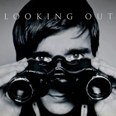 Looking Out