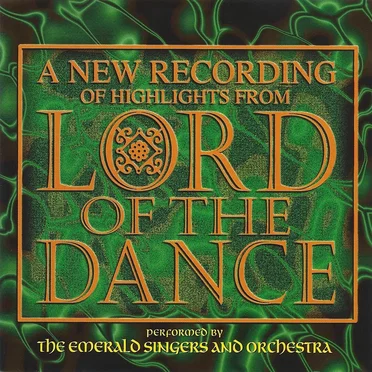 A New Recording of Highlights From Lord of the Dance