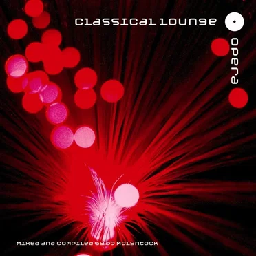 Classical Lounge: Opera by Various Artists - album cover
