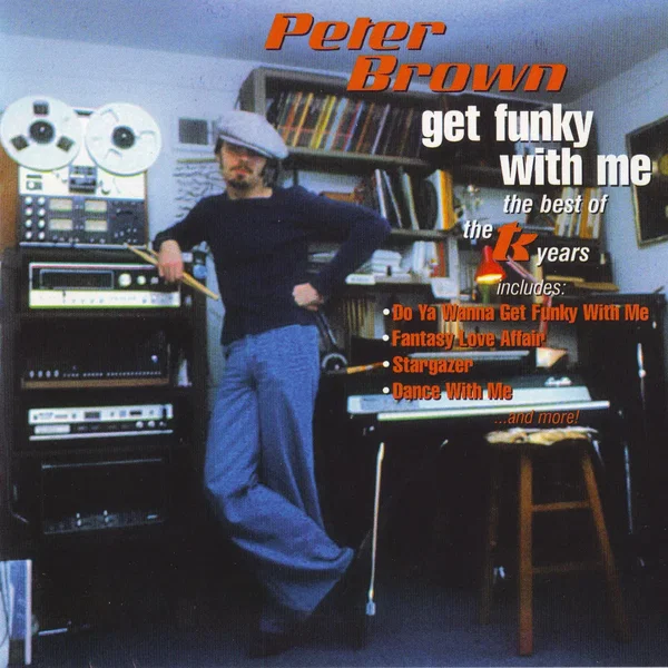 Get Funky With Me: The Best of the TK Years