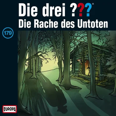 Die drei ??? 179: Die Rache des Untoten by Die drei ??? - album cover
