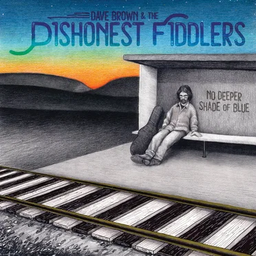 No Deeper Shade of Blue by Dave Brown & The Dishonest Fiddlers - album cover