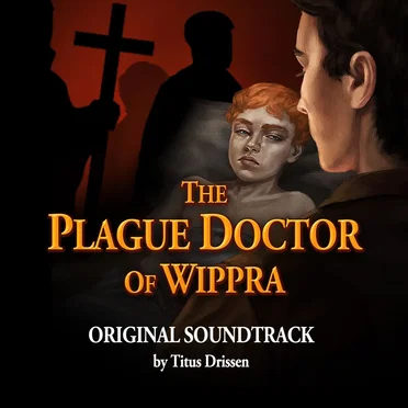 The Plague Doctor of Wippra - Soundtrack