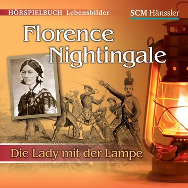 Florence Nightingale: Die Lady mit der Lampe by Christian Mörken - album cover