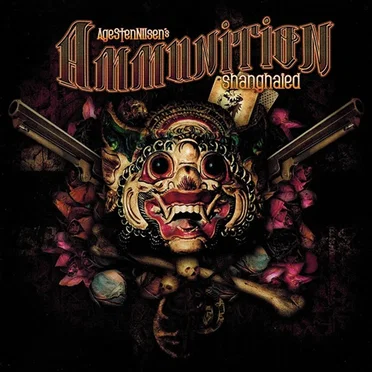 Shanghaied by Ammunition - album cover