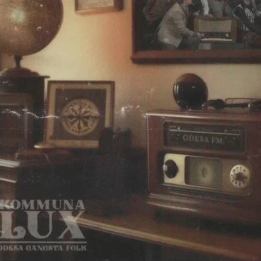 Odesa Gangsta Folk by Kommuna Lux - album cover