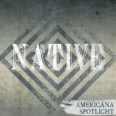 Native: Americana Spotlight by Various Artists - album cover