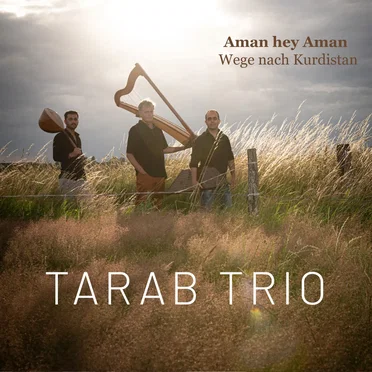 Wege nach Kurdistan by Tarab Trio - album cover
