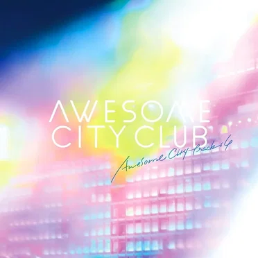 Awesome City Tracks 4 by Awesome City Club - album cover