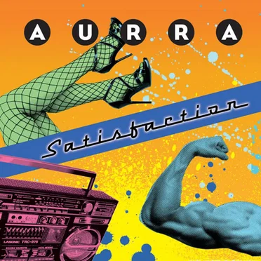 Satisfaction by Aurra - album cover