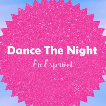 Dance the Night / Bailaré (cover en español) by Hitomi Flor - album cover