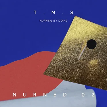 TMS Nurning By Doing by Various Artists - album cover