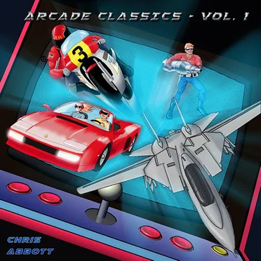 Arcade Classics, Vol. 1 by Chris Abbott - album cover