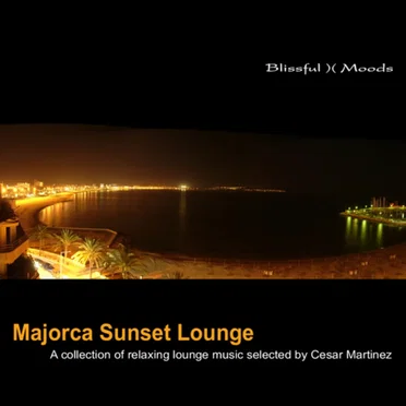 Majorca Sunset Lounge: A Collection of Relaxing Lounge Music by Various Artists - album cover