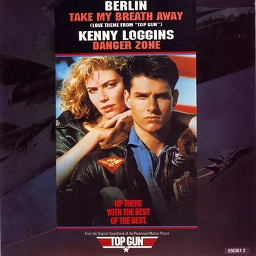 Take My Breath Away (Love Theme From “Top Gun”) / Danger Zone