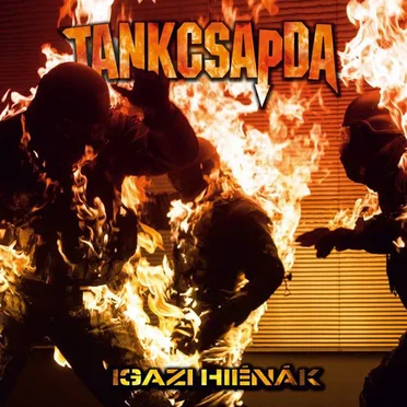 Igazi Hiénák by Tankcsapda - album cover
