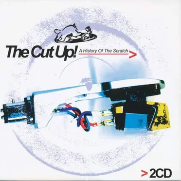 The Cut Up!: A History of the Scratch by Various Artists - album cover