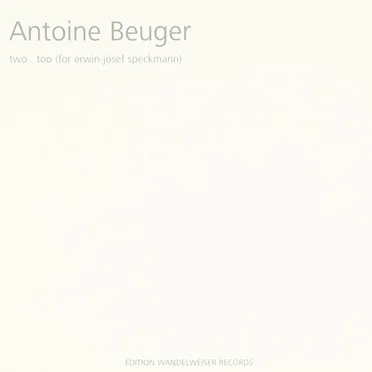 two . too (for erwin-josef speckmann)