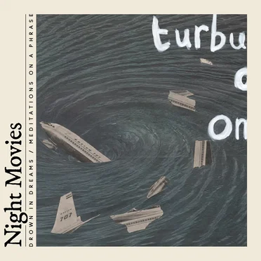 Drown in Dreams/Meditations on a Phrase by Night Movies - album cover