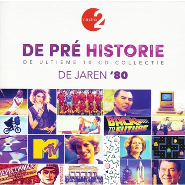 De pré historie: De jaren ’80 (De ultieme 10 CD collectie) by Various Artists - album cover