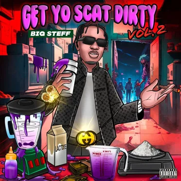 Get Yo Scat Dirty, Vol. 2 by Big Steff - album cover