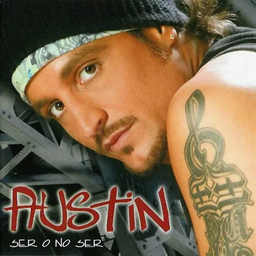Ser O No Ser by Austin - album cover
