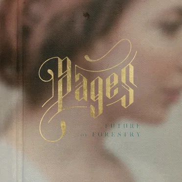 Pages by Future of Forestry - album cover