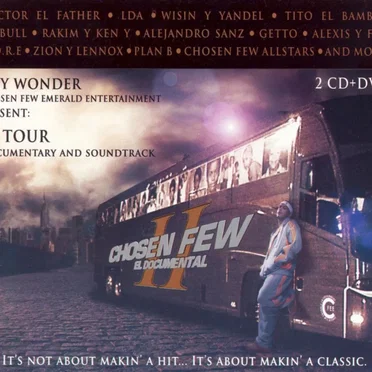 Chosen Few II: El documental