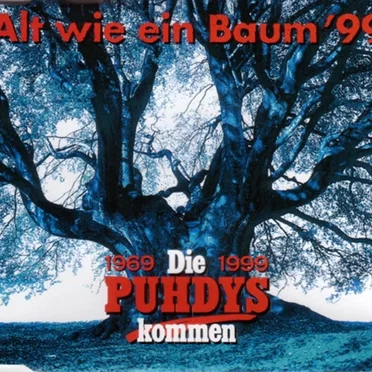 Alt wie ein Baum ’99